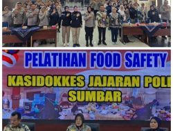 Kabid Dokkes Polda Sumbar Kombes Pol dr. Sri Handayani Buka Pelatihan Food Safety, Tegaskan Pentingnya Keamanan Pangan Nasional
